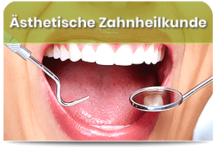 Ästhetische Zahnheilkunde